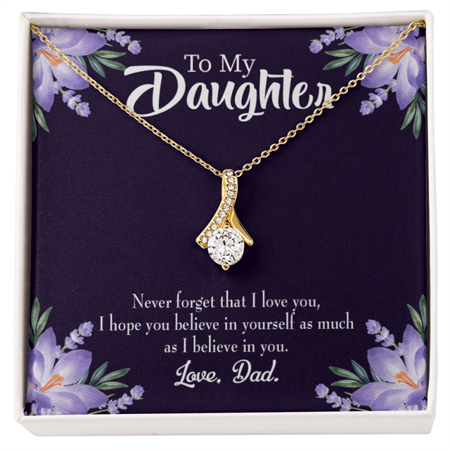 To My Daughter Believe in Yourself From Dad Alluring Ribbon Necklace Message Card