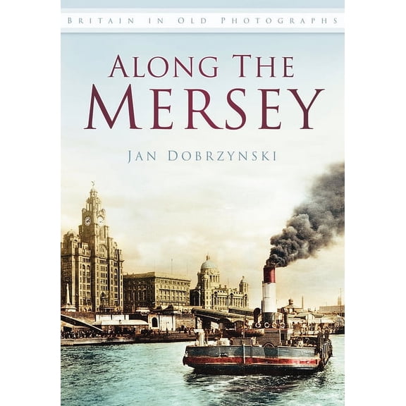 Along the Mersey (Paperback)