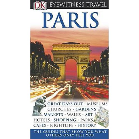 Pre-Owned Paris (Eyewitness Travel Guides) (Paperback) 0756660637 9780756660635