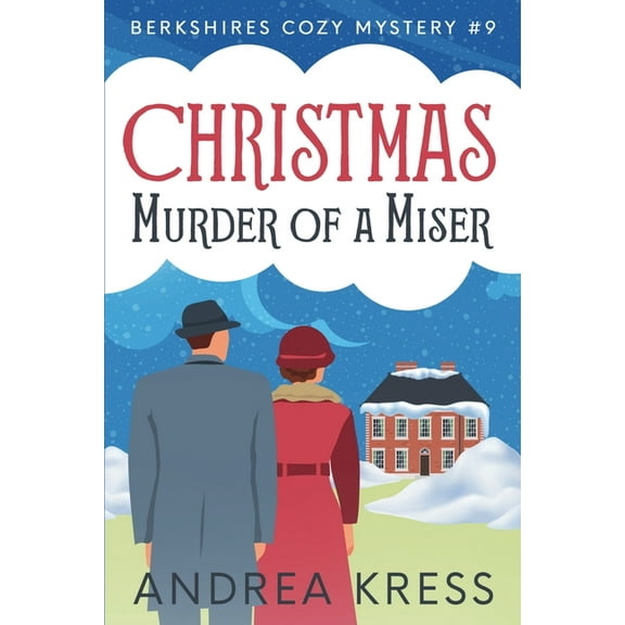 Berkshires Cozy Mysteries Christmas Murder of a Miser, Book 9, (Paperback)