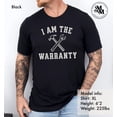 thumbnail image 2 of I am the warranty Shirt Garage gift for dad funny dad shirt Dad gifts, 2 of 6