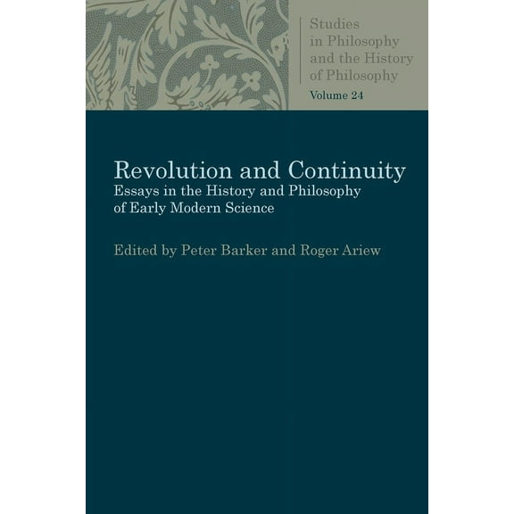 Studies in Philosophy & the History of P Revolution and Continuity, (Paperback)