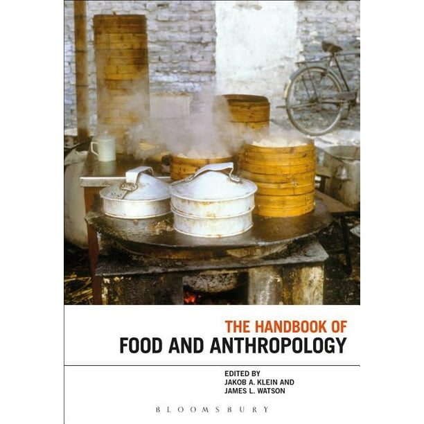 The Handbook of Food and Anthropology (Hardcover)