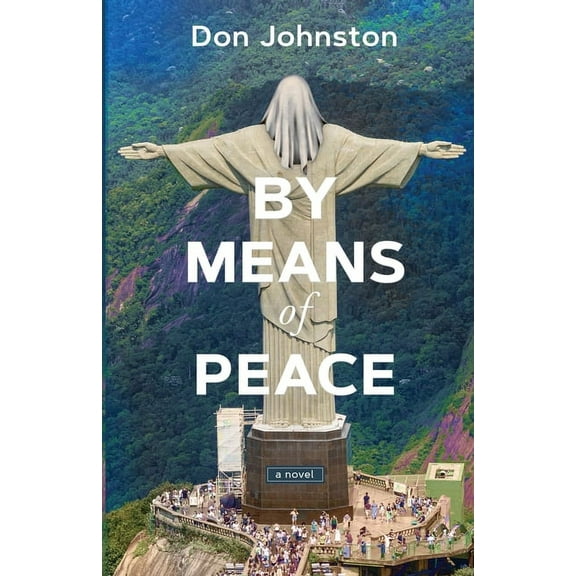 By Means of Peace (Paperback)