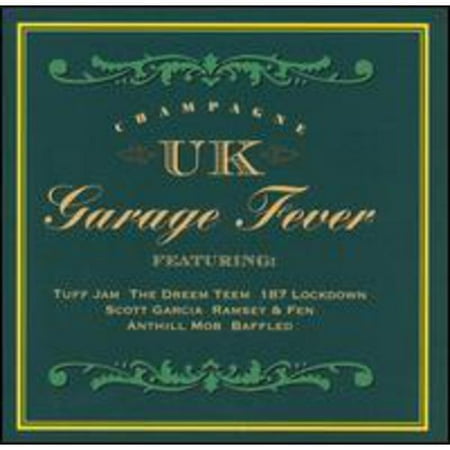 Champagne UK Garage Fever I
