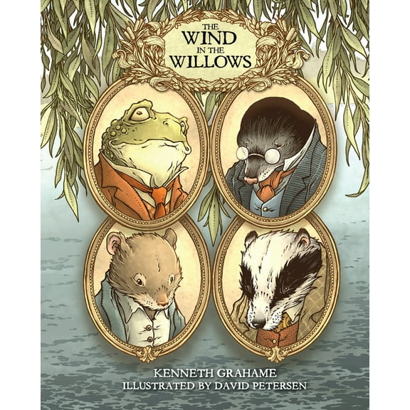 The Wind in the Willows: With Illustrations by David Petersen, (Paperback)