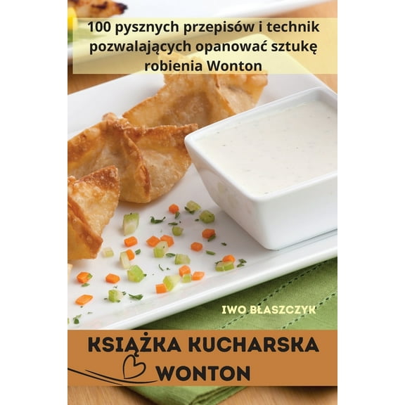 KsiĄŻka Kucharska Wonton, (Paperback)