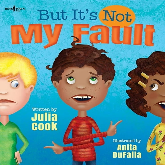 But It's Not My Fault! (Paperback)