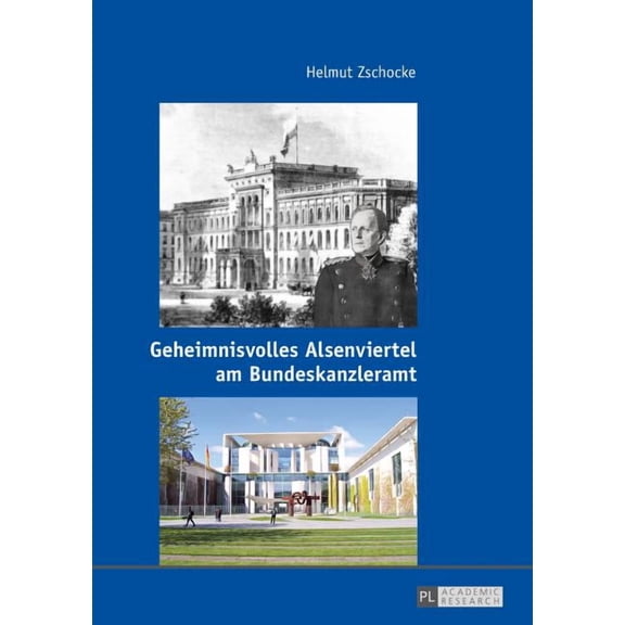 Geheimnisvolles Alsenviertel Am Bundeskanzleramt (Paperback)