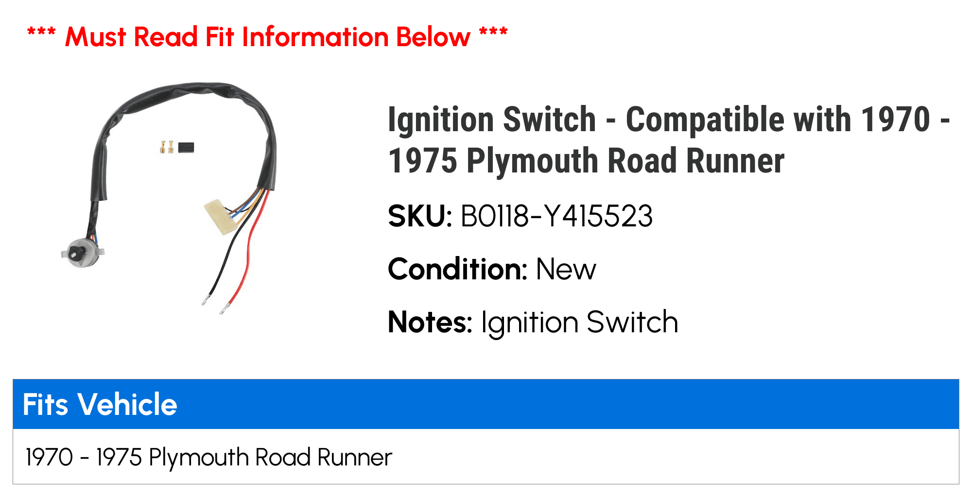 Ignition Switch - Compatible with 1970 - 1975 Plymouth Road Runner 1971 1972 1973 1974