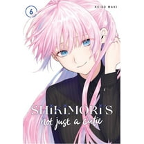 Shikimori's Not Just a Cutie: Shikimori's Not Just a Cutie 6 (Series #6) (Paperback)