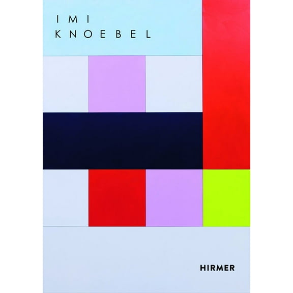 Imi Knoebel (Hardcover)