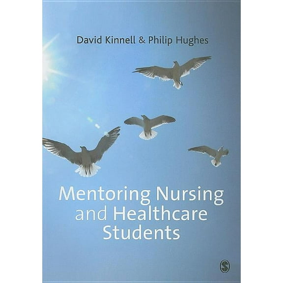 Mentoring Nursing and Healthcare Students, (Paperback)