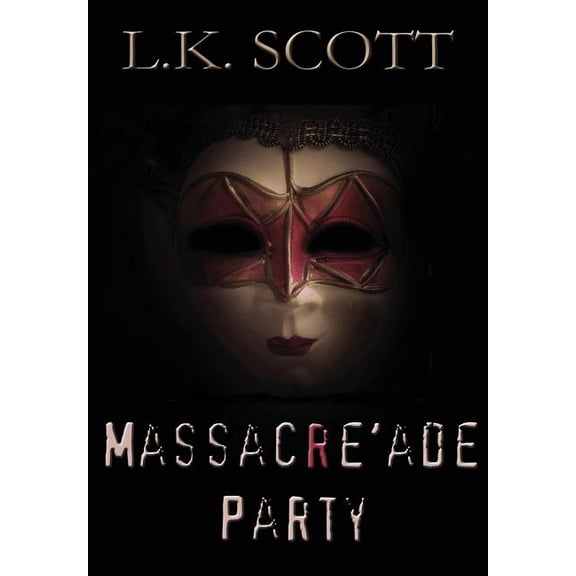 Massacre'ade Party, (Hardcover)