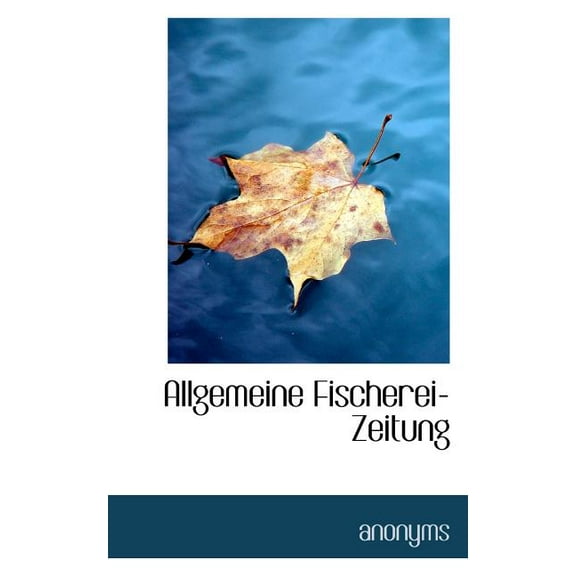 Allgemeine Fischerei-Zeitung (Paperback)