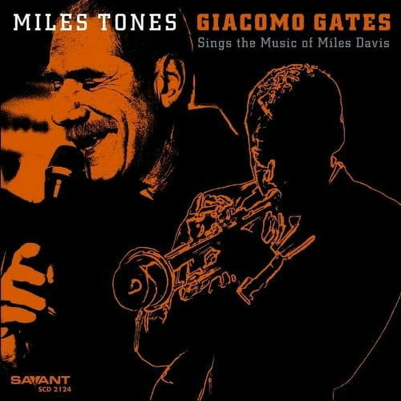 Giacomo Gates - Miles Tones - Music & Performance - CD