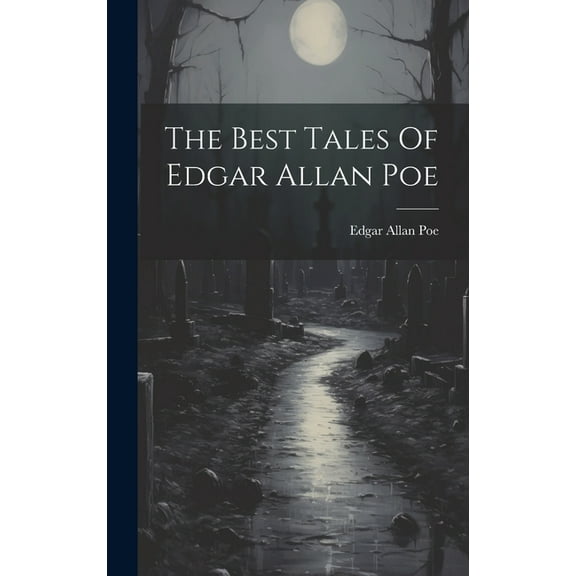 The Best Tales Of Edgar Allan Poe (Hardcover)
