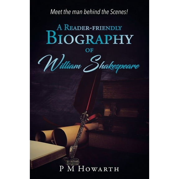 A Reader-Friendly Biography of William Shakespeare, (Paperback)