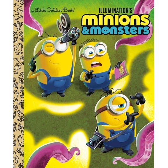 Little Golden Book Illumination's Minions & Monsters Little Golden Book, (Hardcover)