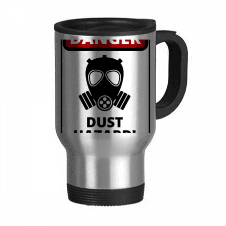 

Danger Symbol Dust Hazard Warning Signs Travel Mug Flip Lid Stainless Steel Cup Car Tumbler Thermos