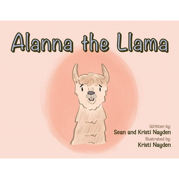 Alanna the Llama, (Paperback)
