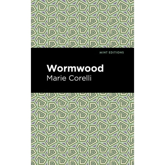 Mint Editions (Tragedies and Dramatic St Wormwood, (Hardcover)
