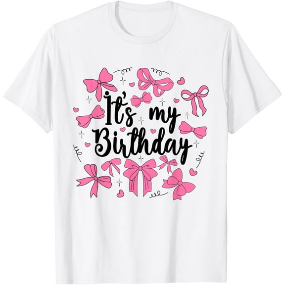 It's My Birthday Pink Bow Coquette Birthday Women Girls T-Shirt