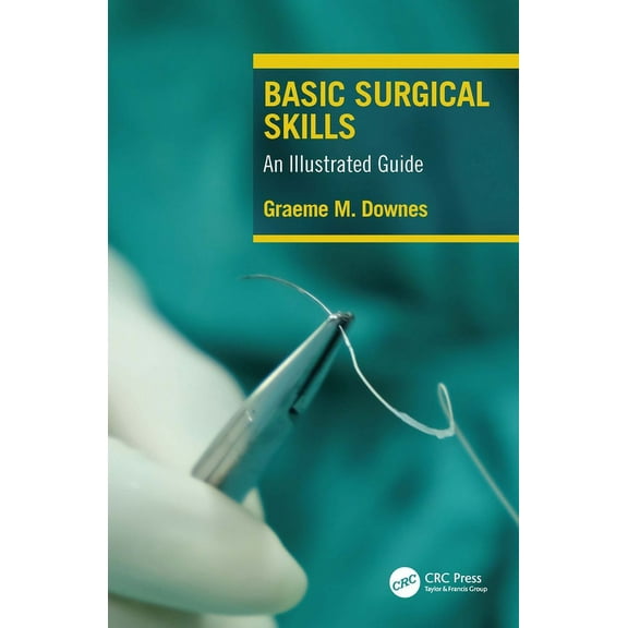 Basic Surgical Skills: An Illustrated Guide (Paperback)