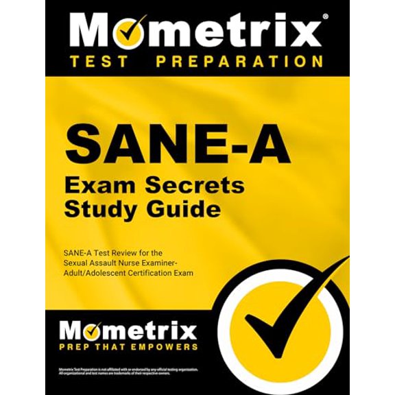 Pre-Owned SANE-A Exam Secrets Study Guide: SANE-A Test Review for the Sexual Assault Nurse Examiner-Adult/Adolescent Certification Exam (Mometrix Secrets Study Guides), 9781610728379, 1610728378, Pap