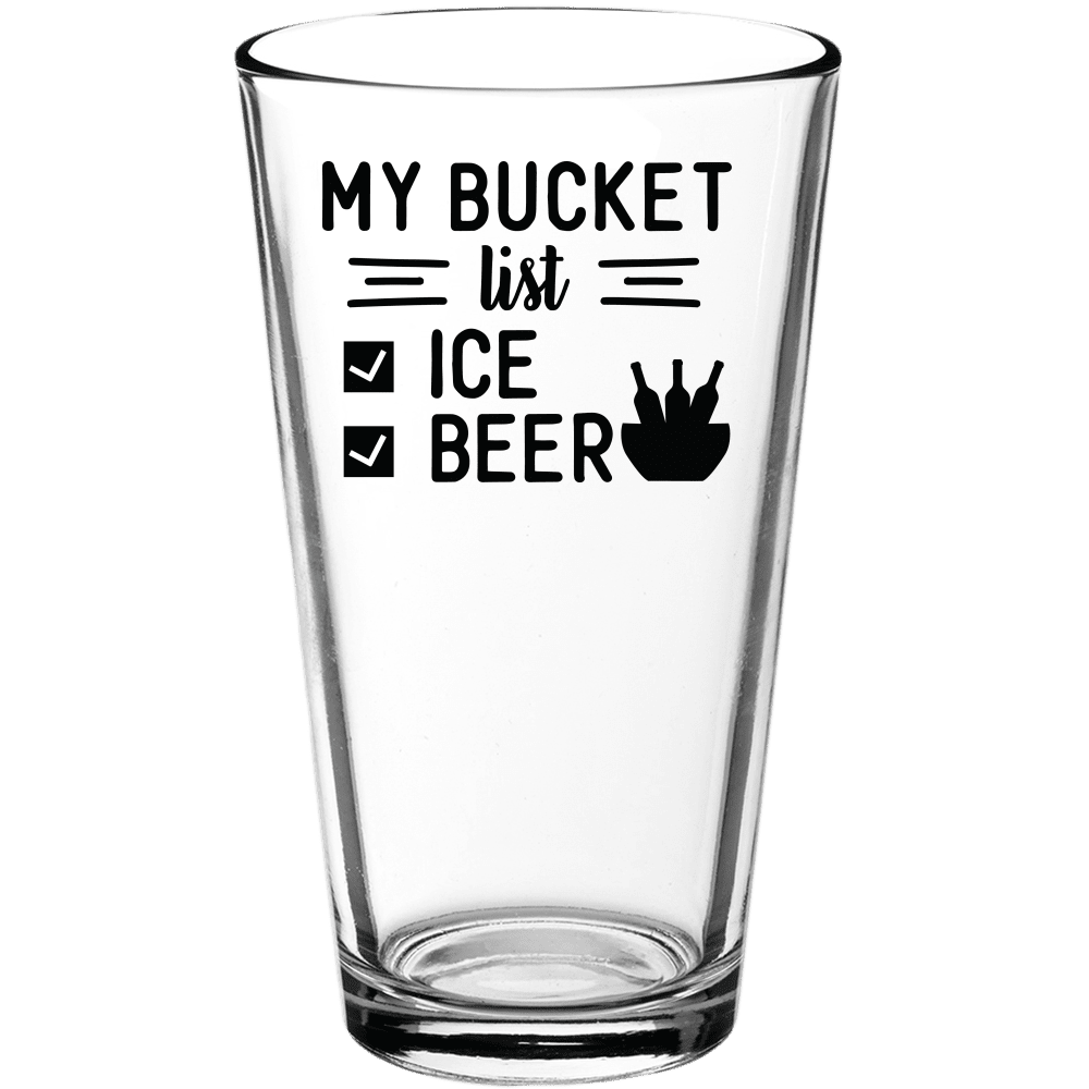 My Bucket List Ice, Beer Funny Pint Glass
