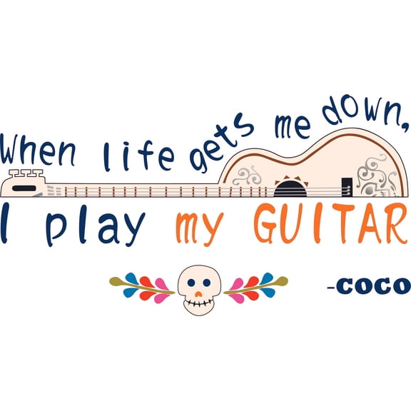 When Life Gets Me Down I Play My Guitar | Removable Coco Movie Design Miguel Rivera Home Wall Decal Quotes - 21" x 36" Living Room Bedroom Adhesive Computer Animated Fantasy Film Wall Decor Sticker