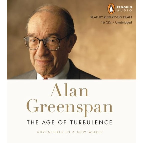 Pre-Owned The Age of Turbulence: Adventures in a New World (Hardcover) 0143142593 9780143142591