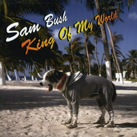 Sam Bush - King of My World - Music & Performance - CD
