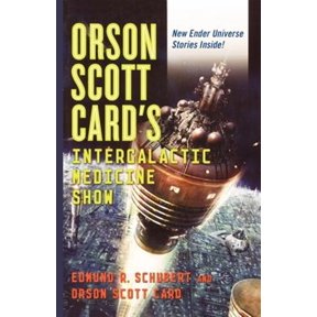 Pre-Owned Orson Scott Card's Intergalactic Medicine Show: An Anthology (Paperback) 0765320002 9780765320001