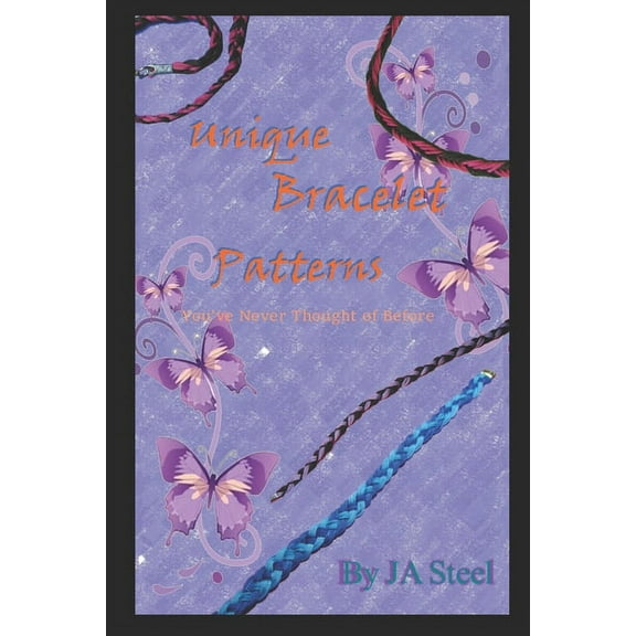 DIY Bracelets: Unique Bracelet Patterns: You've Never Thought of (Paperback)