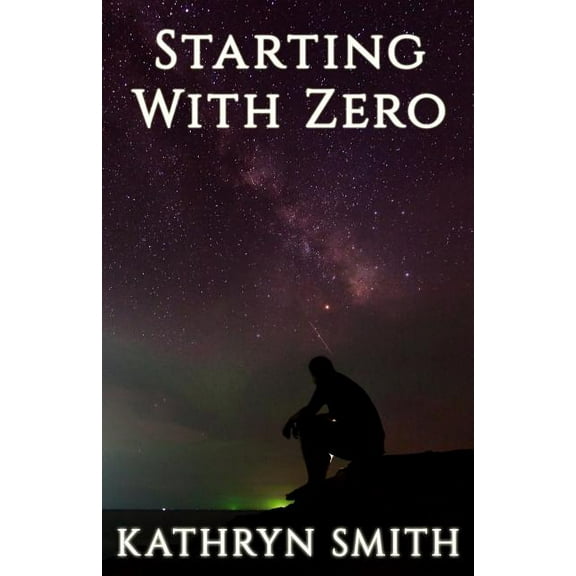 Starting With Zero, (Paperback)