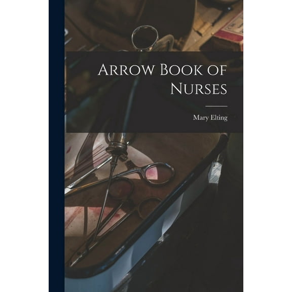 Arrow Book of Nurses, (Paperback)