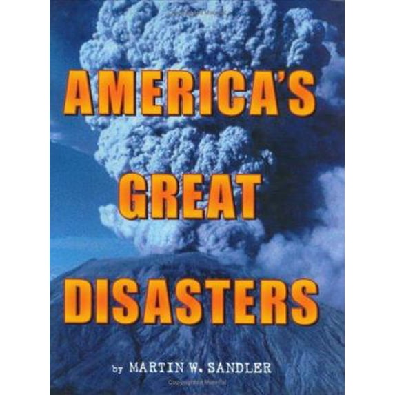 Pre-Owned America's Great Disasters (Hardcover) 0060291079 9780060291075