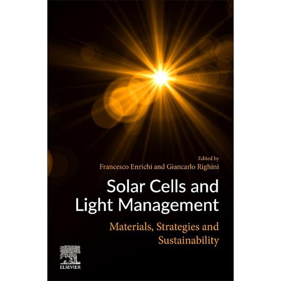 Solar Cells and Light Management: Materials, Strategies and Sustainability, (Paperback)
