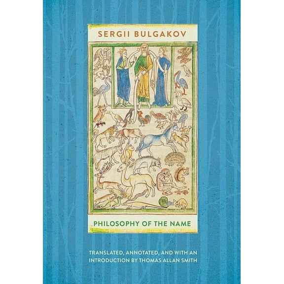 Niu Orthodox Christian Studies Philosophy of the Name, (Hardcover)