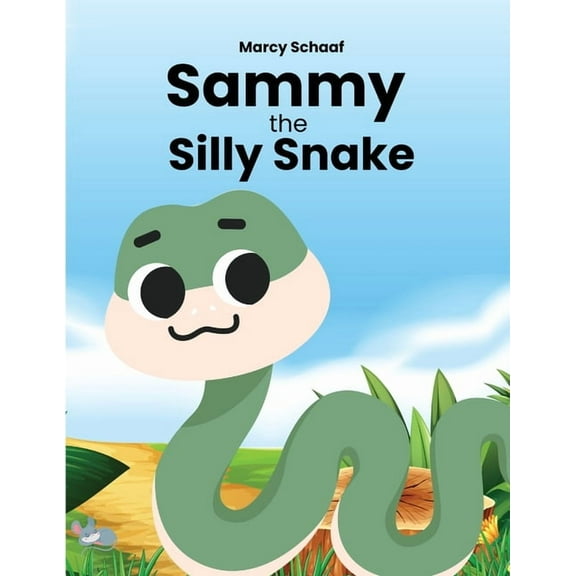 Sammy the Silly Snake, (Paperback)