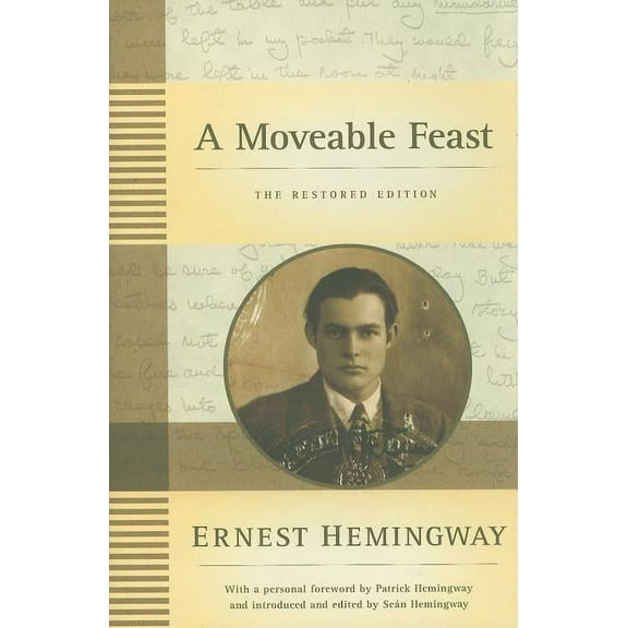 A Moveable Feast: The Restored Edition, (Hardcover)