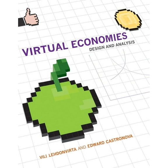 Information Policy: Virtual Economies : Design and Analysis (Paperback)