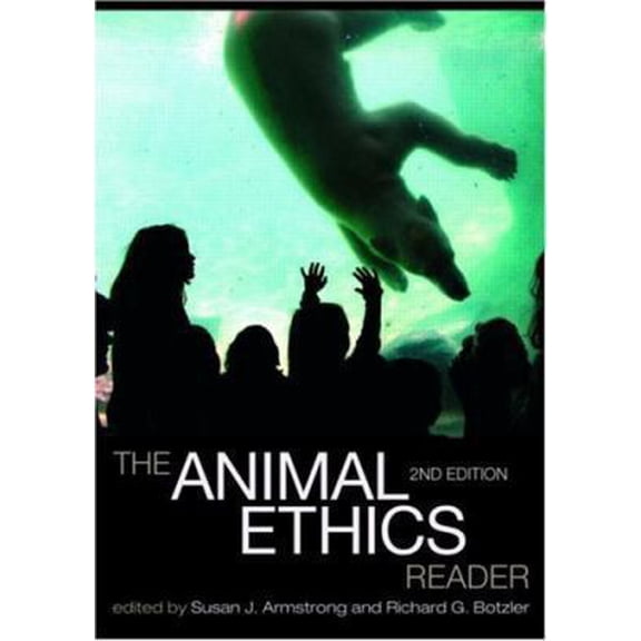 Pre-Owned The Animal Ethics Reader (Paperback) 0415775396 9780415775397
