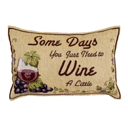 - Some Days You Just Need to Wine Decorative Tapestry Toss Pillow