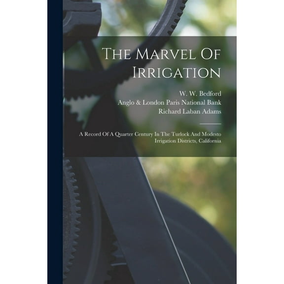 The Marvel Of Irrigation (Paperback)