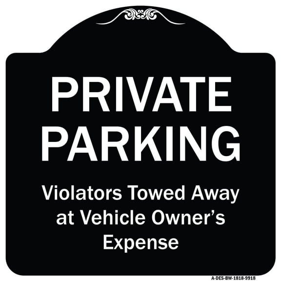 SignMission Designer Series Sign - Private Parking, Violators Towed Away | Black & White 18" X 18" Heavy-Gauge Aluminum Architectural Sign | Protect Your Business & Municipality | Made