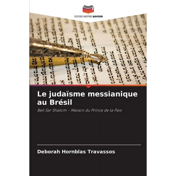 Le judaÃ¯sme messianique au BrÃ©sil, (Paperback)