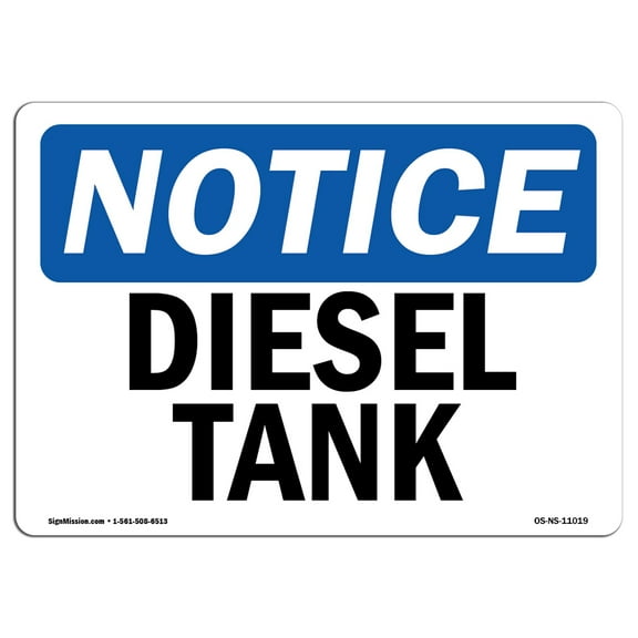OSHA Notice Sign - Diesel Tank | Plastic Sign | Protect Your Business, Construction Site, Warehouse & Shop Area |  Made in the USA