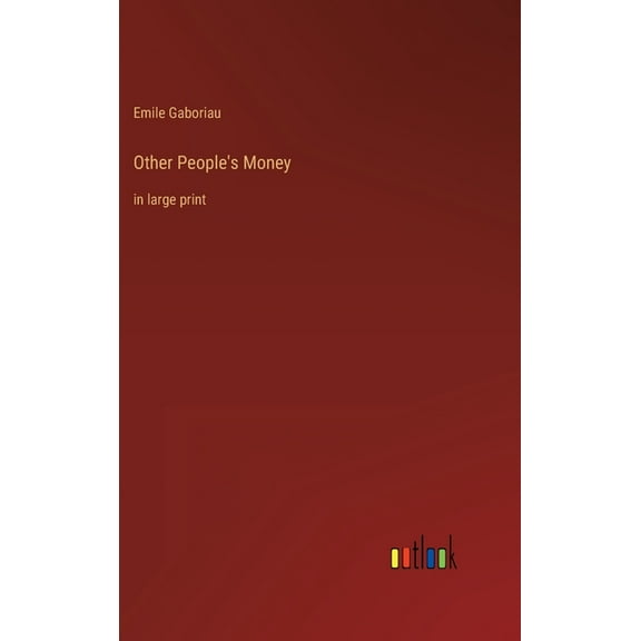 Other People's Money: in large print, (Hardcover)